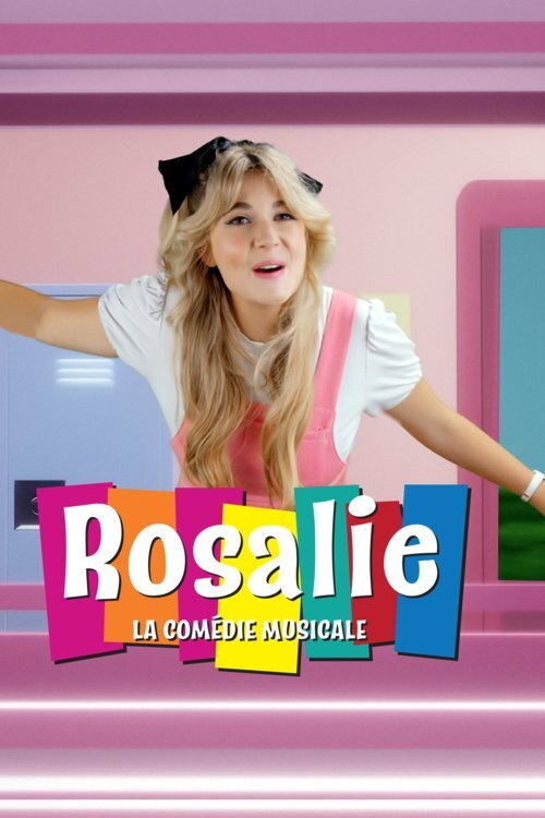 Rosalie : la comédie musicale (2020) TV show poster