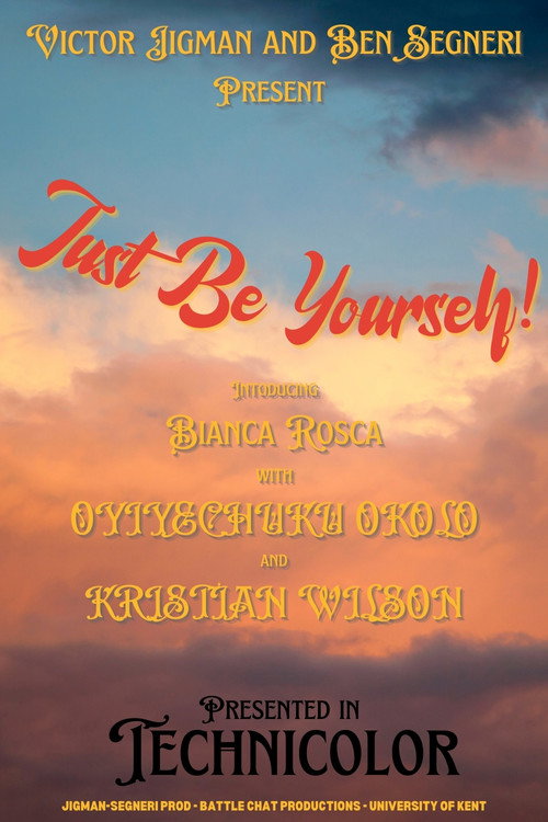 Just Be Yourself! (2024) movie poster