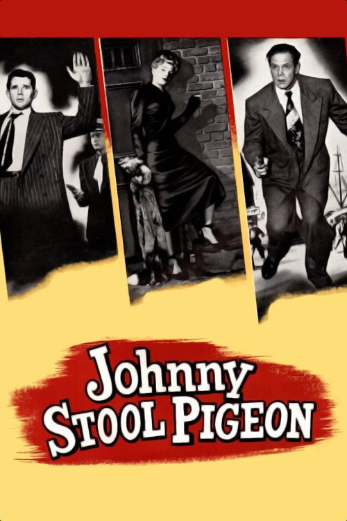 Johnny Stool Pigeon (1949) movie poster