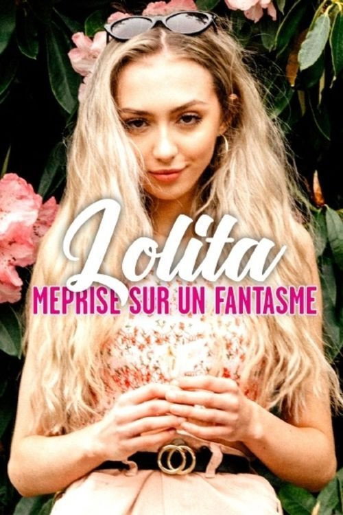 Lolita : méprise sur un fantasme (2021) movie poster