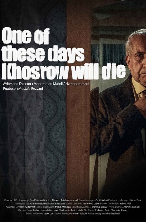 One of These Days, Khosrow Will Die movie poster