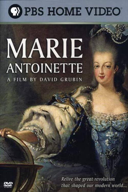 Marie Antoinette: A Film by David Grubin (2006) movie poster