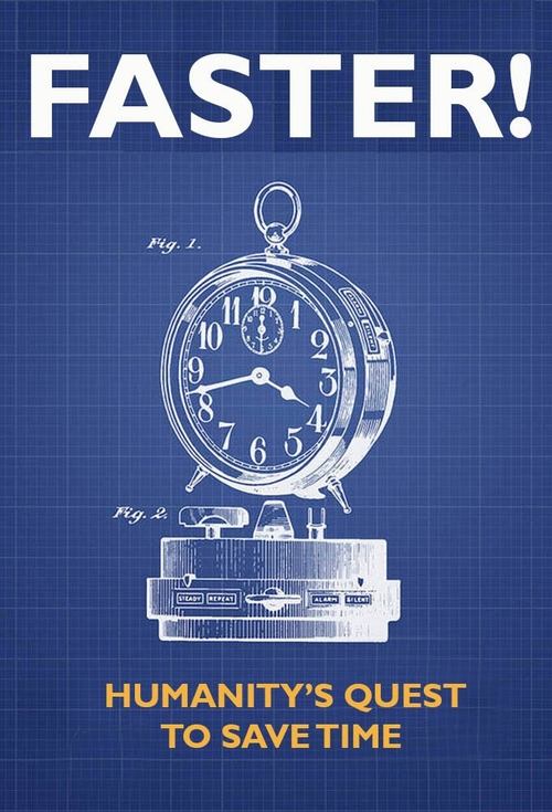 Faster! Humanity's Quest to Save Time (2021) TV show poster