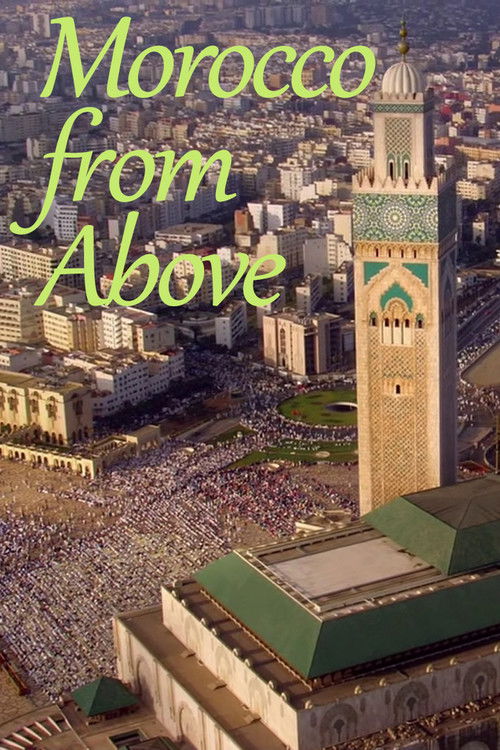 Morocco from Above (2017) movie poster