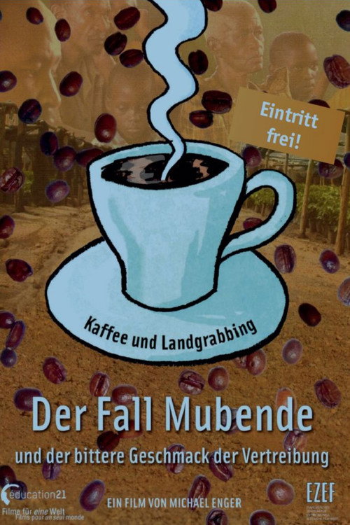 The Mubende Case and the bitter taste of eviction (2015) movie poster
