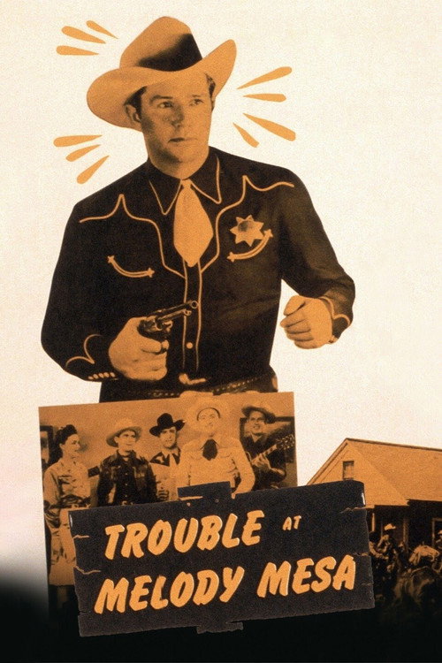 Trouble At Melody Mesa (1949) movie poster