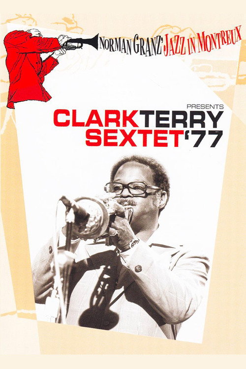 Norman Granz’ Jazz in Montreaux presents The Clark Terry Sextet ’77 movie poster