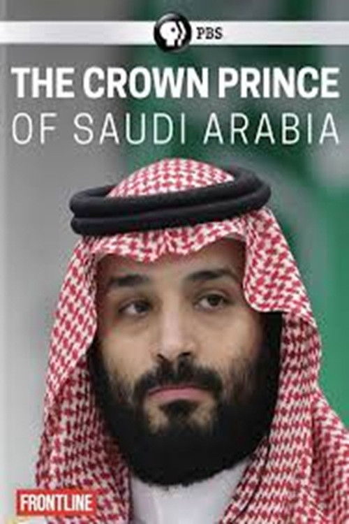 The Crown Prince of Saudi Arabia (2019) movie poster
