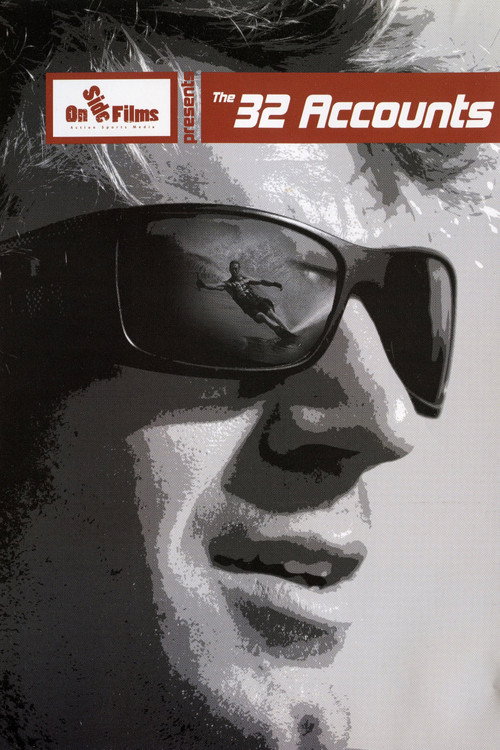 The 32 Accounts (2009) movie poster