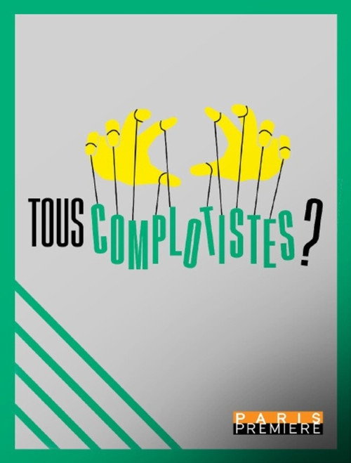 Tous complotistes !? (2025) movie poster