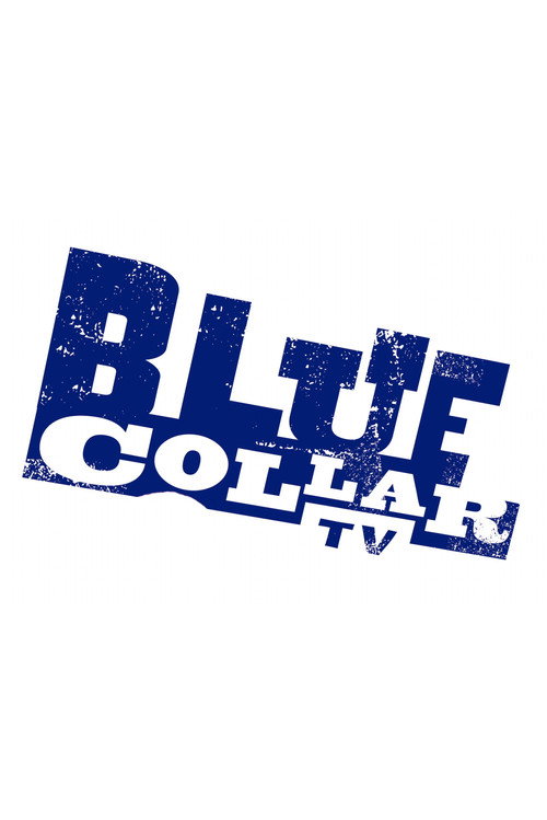 Blue Collar TV (2004) TV show poster