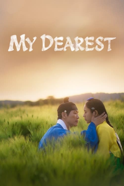 My Dearest (2023) TV show poster