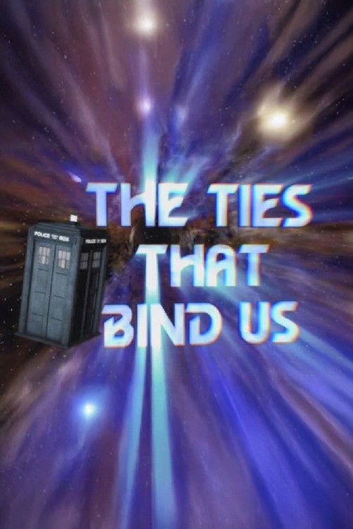 The Ties That Bind Us (2008) movie poster