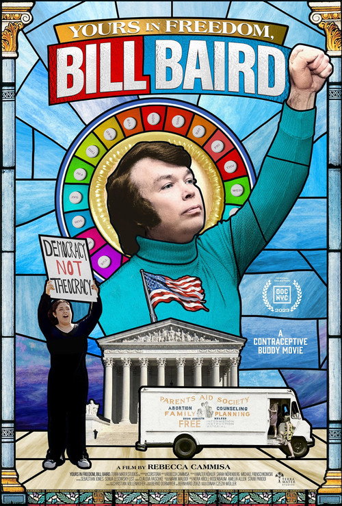 Yours in Freedom, Bill Baird (2023) movie poster