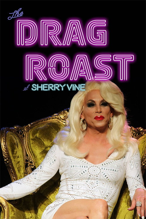 The Drag Roast of Sherry Vine (2019) movie poster