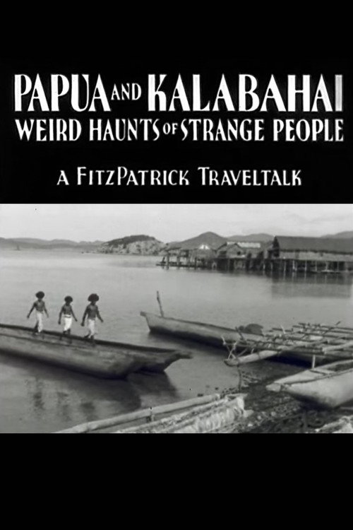 Papua and Kalabahai, Weird Haunts of Strange People (1933) movie poster