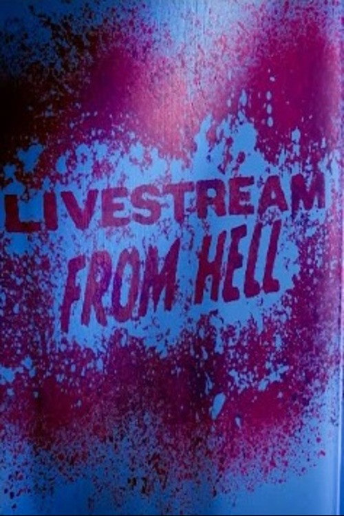 Livestream from Hell movie poster