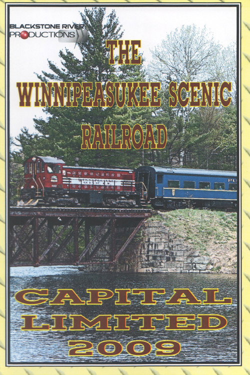 The Winnipesaukee Scenic Railroad: Capital Limited 2009 (2009) movie poster