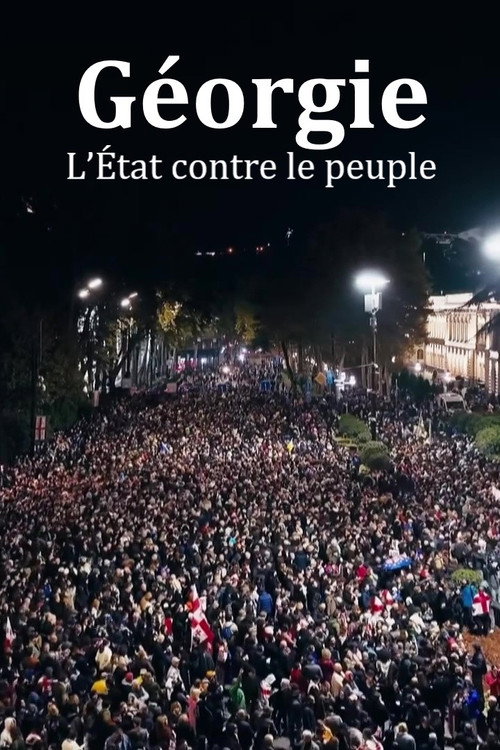 Staatsgewalt in Georgien - Wenn Wasser zur Waffe wird (2025) movie poster