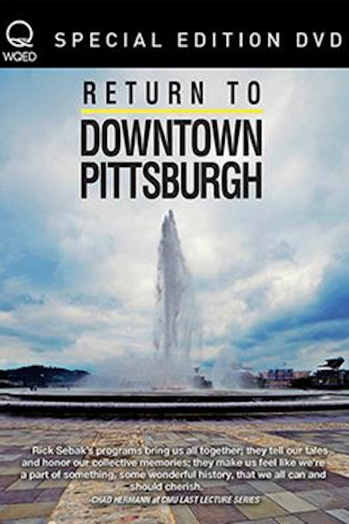 Return to Downtown Pittsburgh (2016) movie poster