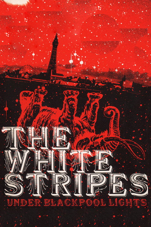 The White Stripes: Under Blackpool Lights (2004) movie poster