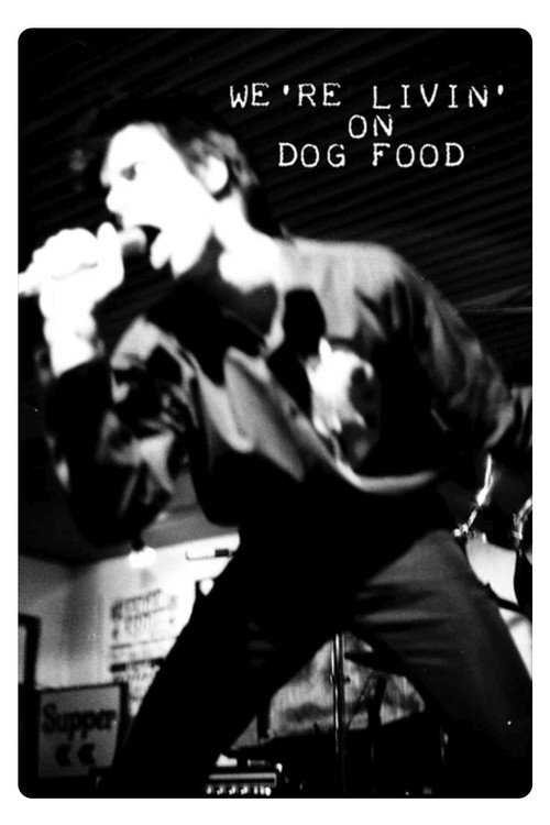 We're Livin' on Dog Food (2009) movie poster