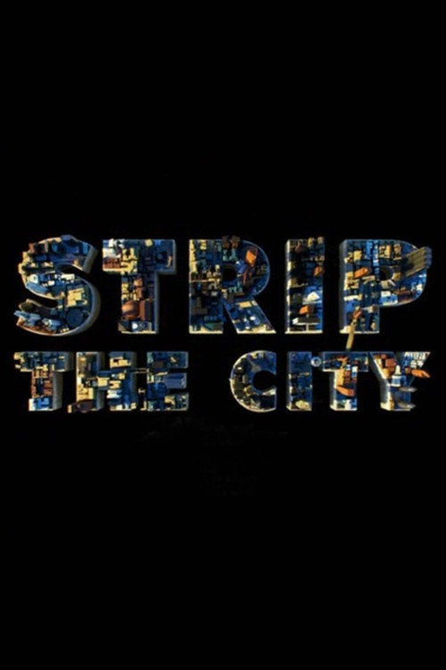 Strip the City (2012) TV show poster