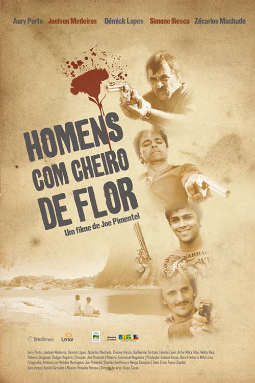 Homens com Cheiro de Flor (2011) movie poster