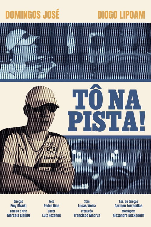 TÔ NA PISTA! (2024) movie poster
