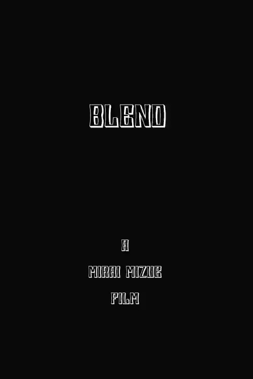 Blend (2009) movie poster