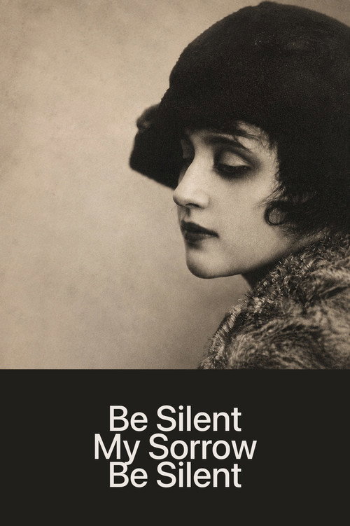 Be Silent, My Sorrow, Be Silent (1918) movie poster