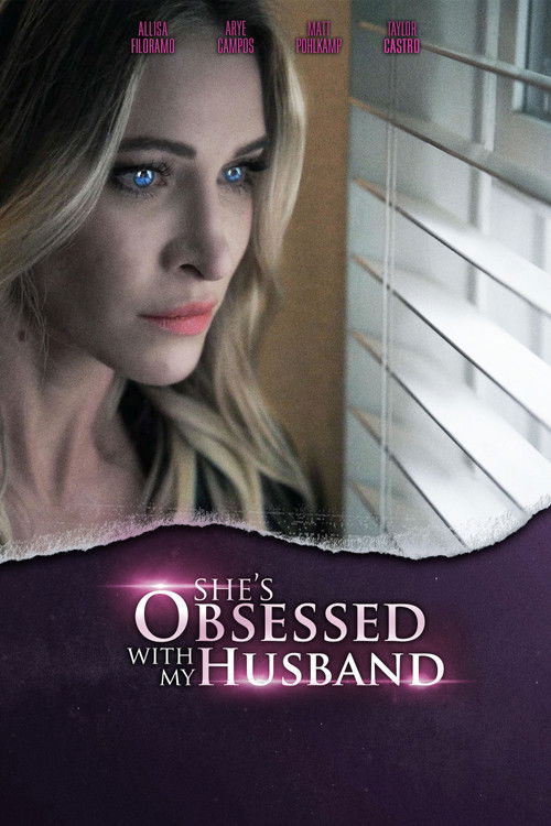 She's Obsessed With My Husband (2024) movie poster
