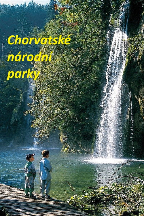 Chorvatské národní parky (2007) TV show poster