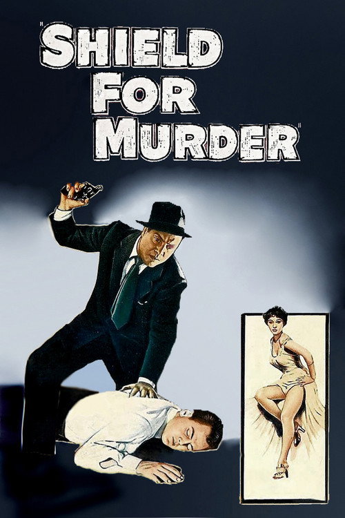 Shield for Murder (1954) movie poster