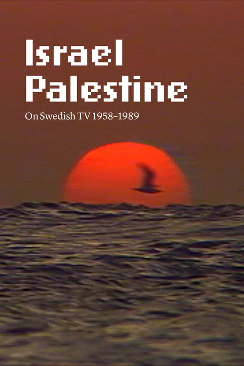 Israel Palestine on Swedish TV 1958-1989 (2024) movie poster