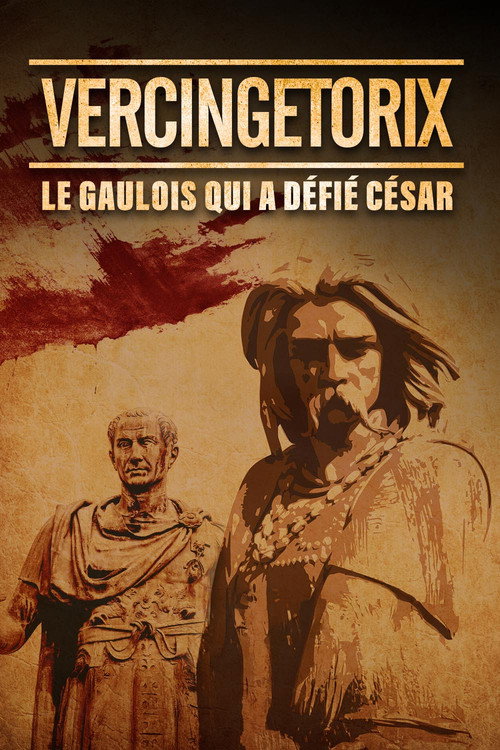 Vercingétorix : le Gaulois qui a défié César (2024) movie poster