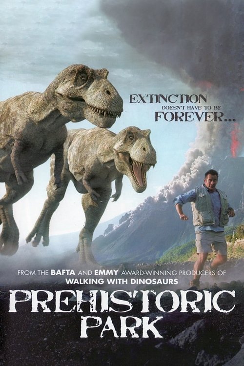 Prehistoric Park (2006) TV show poster
