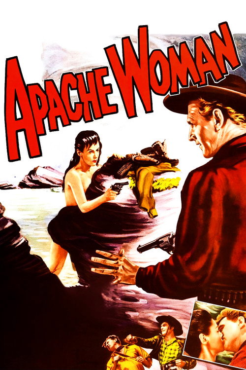 Apache Woman (1955) movie poster