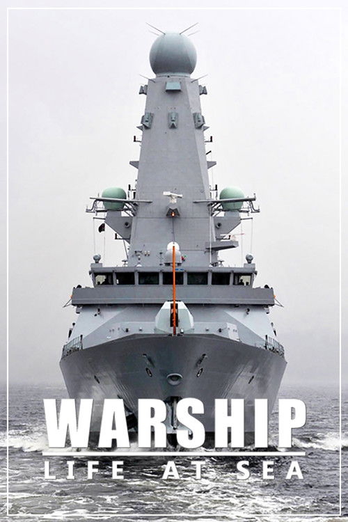 Warship: Life at Sea (2018) TV show poster