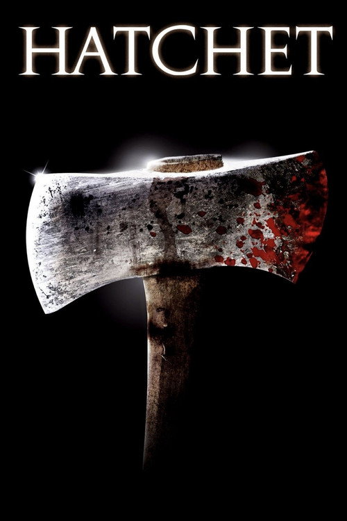 The Making of 'Hatchet' (2007) movie poster
