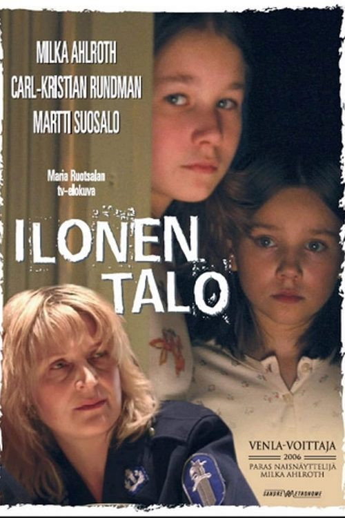 Ilonen talo (2006) TV show poster