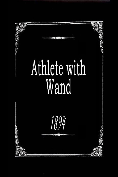 Athlete with Wand (1894) movie poster