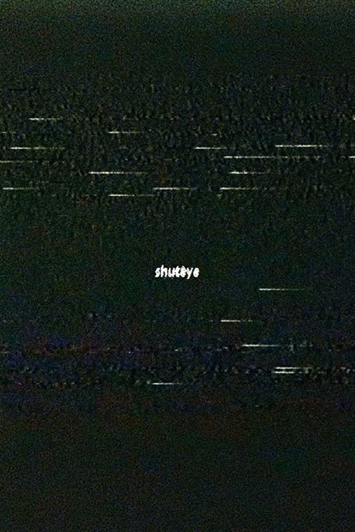 shuteye (2027) movie poster