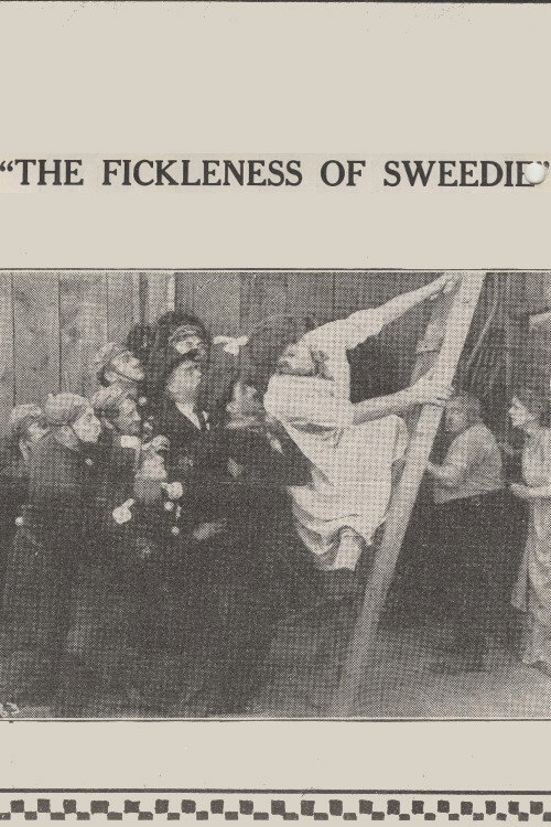 The Fickleness of Sweedie (1914) movie poster