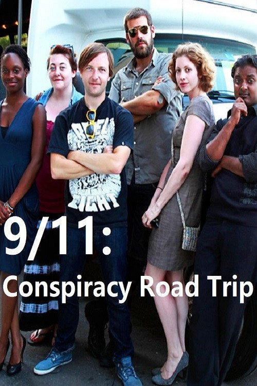 9/11: Conspiracy Road Trip (2011) movie poster
