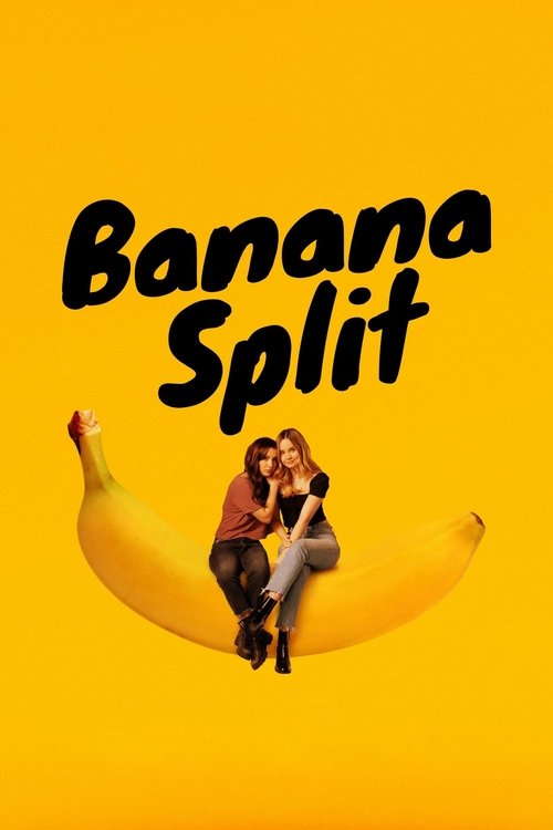Banana Split (2018) movie poster