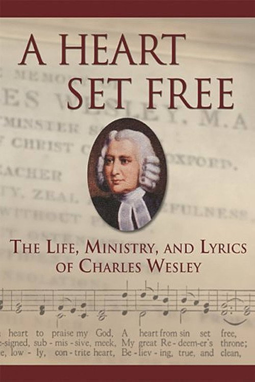 A Heart Set Free: Charles Wesley (2008) movie poster