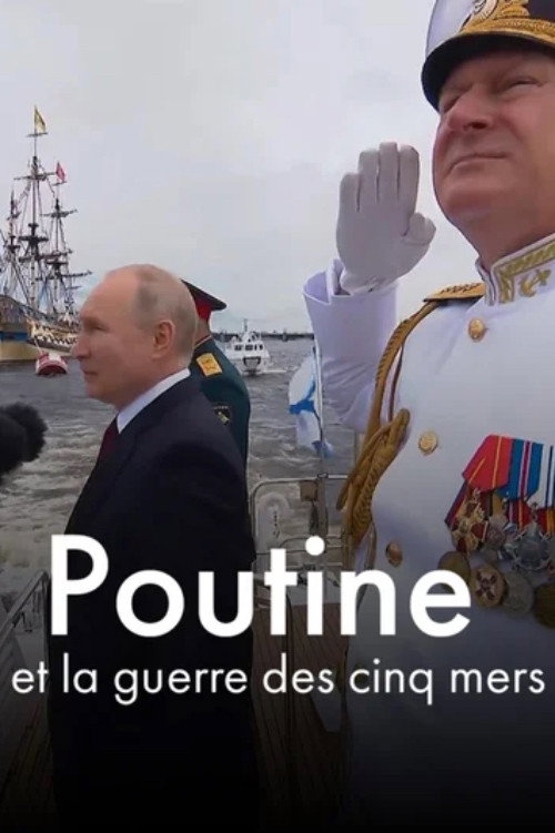 Poutine et la guerre des cinq mers (2025) movie poster