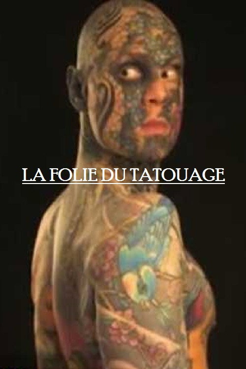 La folie du tatouage (2018) movie poster