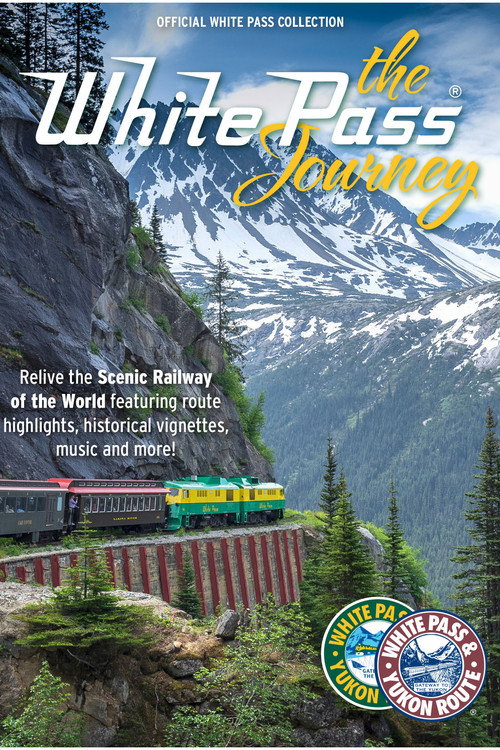 The White Pass Journey (2017) movie poster